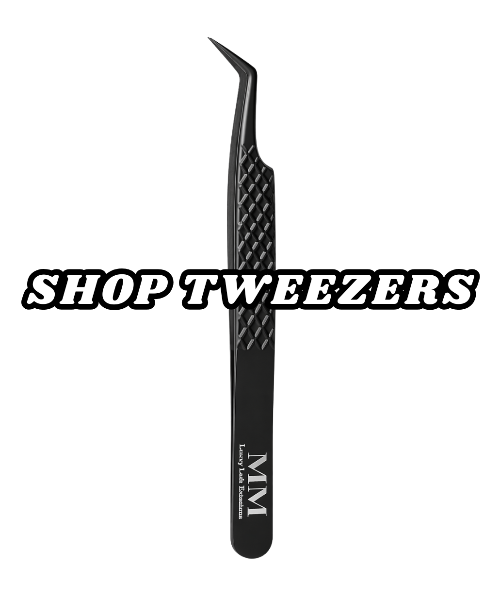 Tweezers